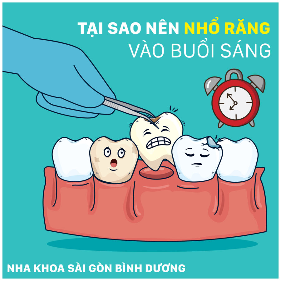 Nhổ răng vào buổi sáng